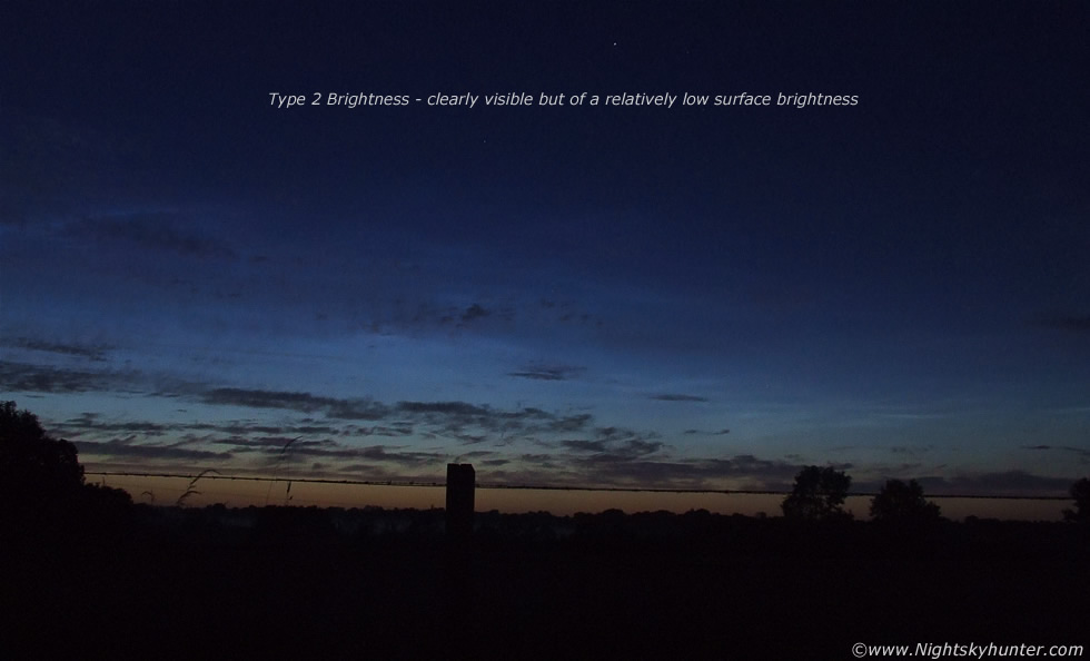 Type 2 Brightness - Clearly visible against twilight with a relatively low surface brightness
